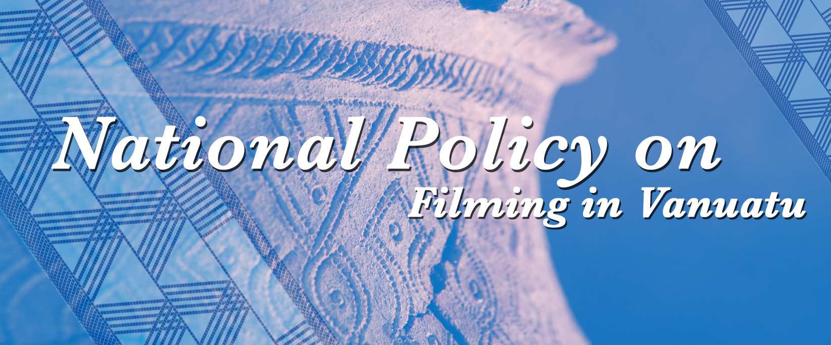 National Policy on Filming in Vanuatu